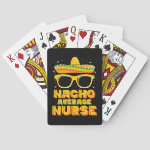 Nacho Average Nurse Cinco De Mayo Matching Family Poker Cards
