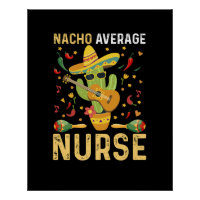 Nacho Average Nurse Cinco De Mayo Mexican Nursing
