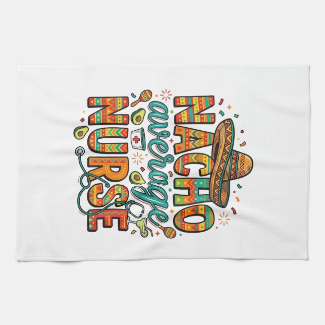 Nacho Average Nurse Fiesta Vector Shirt Design_1 Kitchen Towel (Horizontal)