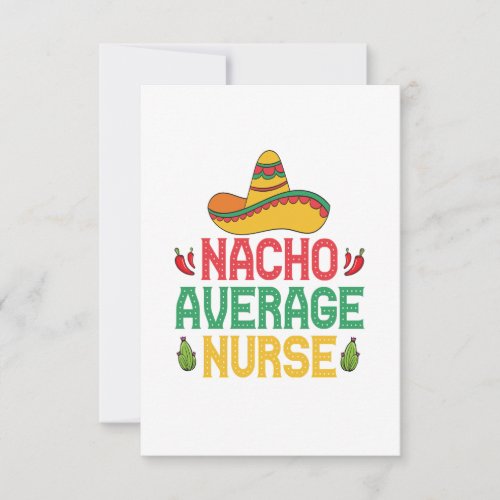 Nacho Average Nurse Funny Nursing Cinco De Mayo  Thank You Card