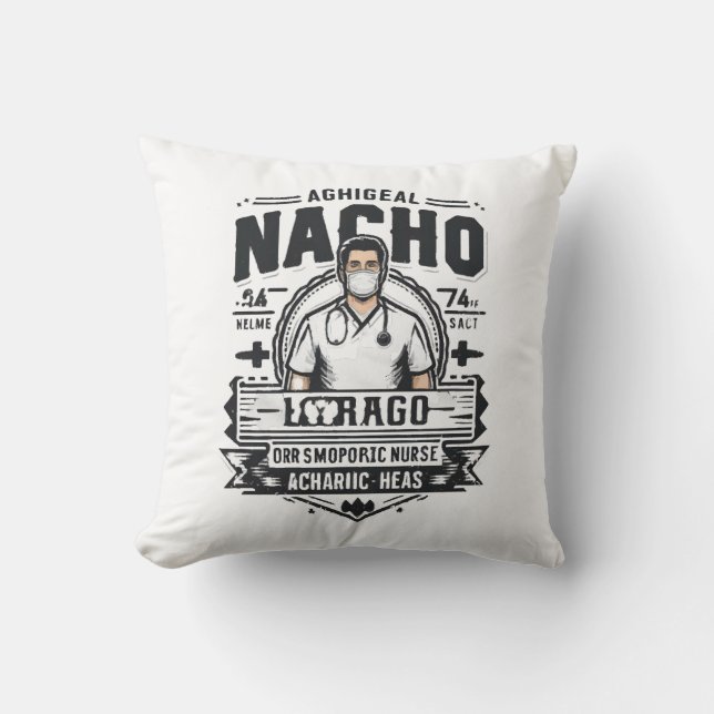 Nacho Average Orthopedic Nurse Throw Pillow (Front)
