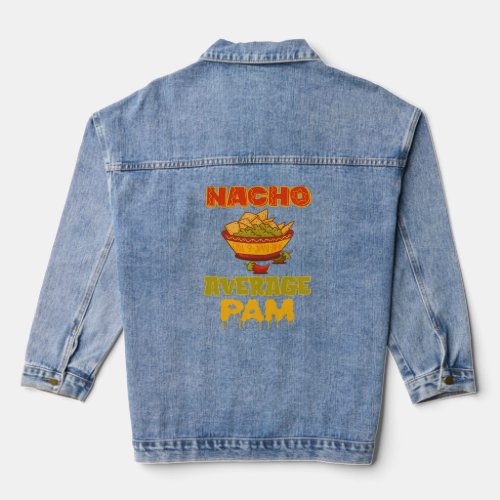 Nacho Average Pam  Denim Jacket