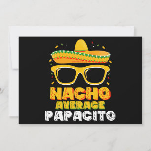 Nacho Average Papacito Dad Family Cinco De Mayo Invitation