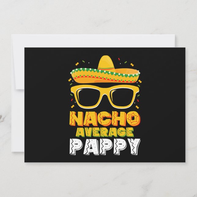 Nacho Average Pappy Dad Family Cinco De Mayo Invitation (Front)
