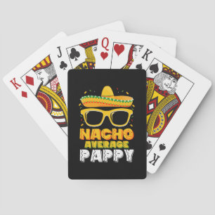 Nacho Average Pappy Dad Family Cinco De Mayo Poker Cards