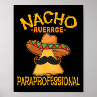 Nacho Average Paraprofessional Teacher Aides Cinco
