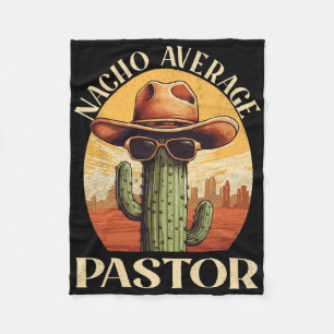 Nacho Average Pastor Cinco De Mayo Mexican Fathers Fleece Blanket