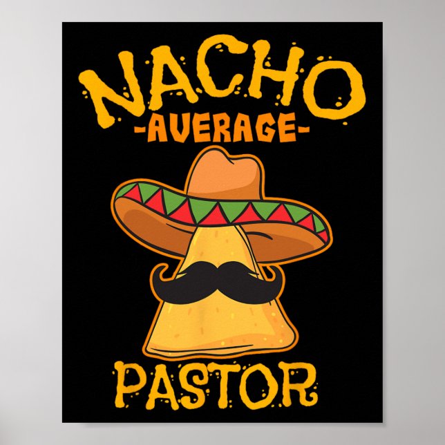 Nacho Average Pastor Preacher Religious Leader Cin Poster (Front)