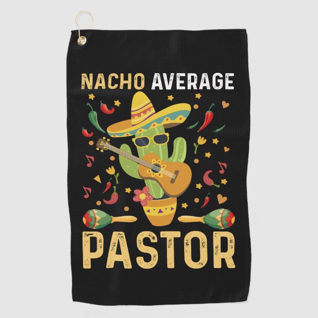 Nacho Average Pastor Religious Leader Cinco De May Golf Towel (Front)