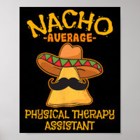 Nacho Average Physical Therapy Istant Cinco De May
