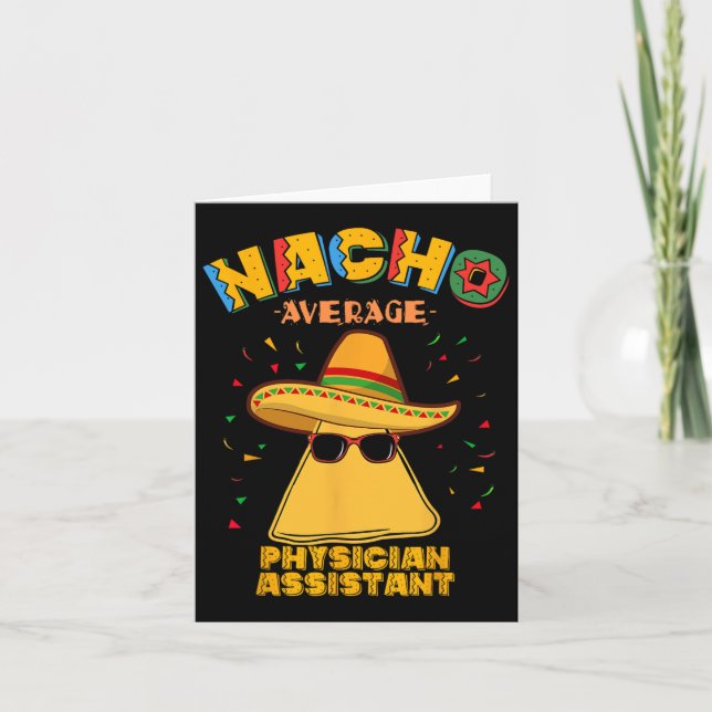 Nacho Average Physician Istant Cinco De Mayo  Card (Front)