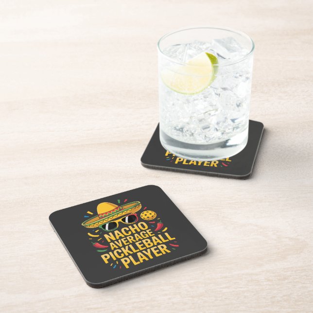 Nacho Average Pickleball Player Beverage Coaster (Right Side)