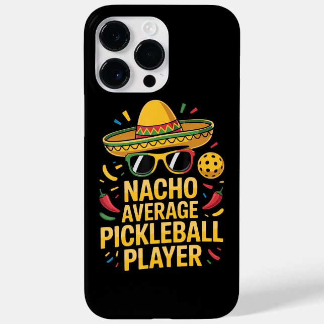Nacho Average Pickleball Player Case-Mate iPhone Case (Back)