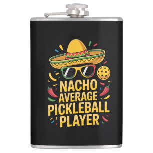 Nacho Average Pickleball Player Flask