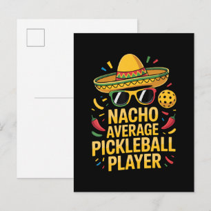 Nacho Average Pickleball Player Invitation Postcard