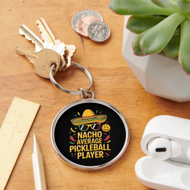Nacho Average Pickleball Player Keychain (Desk)