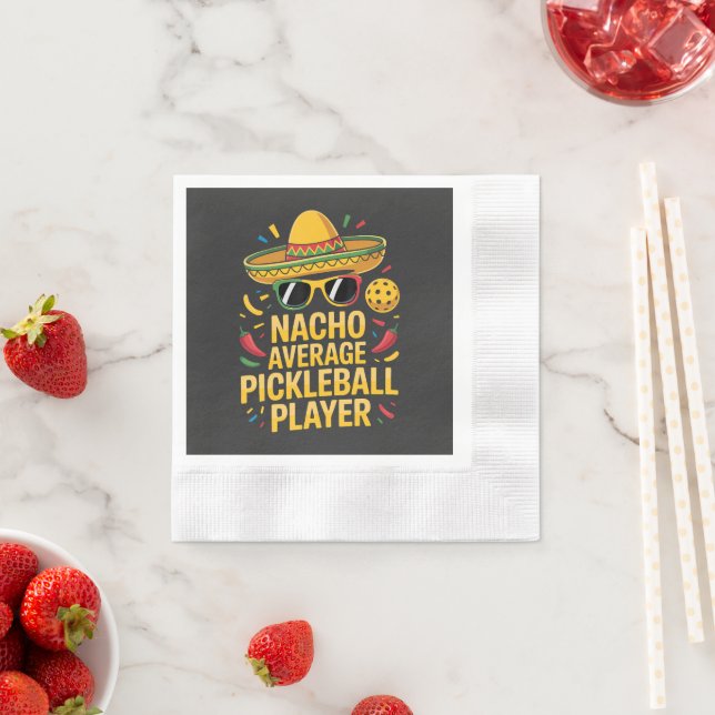 Nacho Average Pickleball Player Napkins (Insitu)