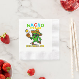 Nacho Average Pickleball Player Napkins