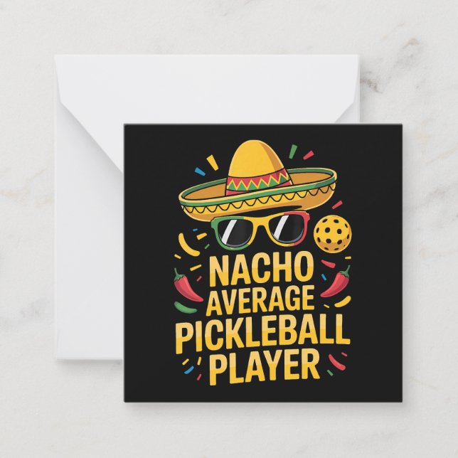 Nacho Average Pickleball Player Note Card (Front)
