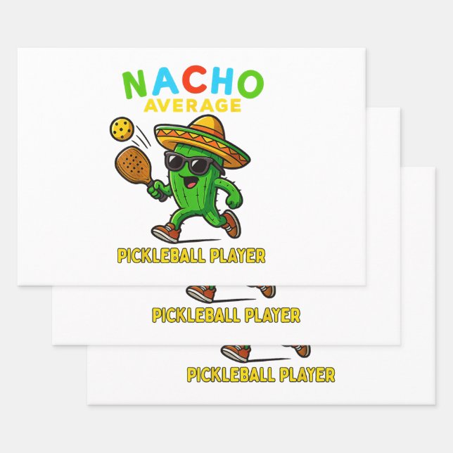 Nacho Average Pickleball Player Wrapping Paper Sheets (Set)