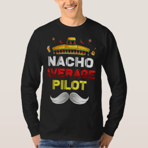 Nacho Average Pilot Gnome Funny Cinco De Mayo Mexi T-Shirt