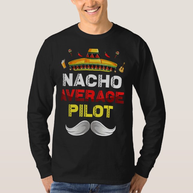 Nacho Average Pilot Gnome Funny Cinco De Mayo Mexi T-Shirt (Front)