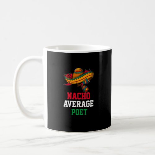 Nacho Average Poet Mug