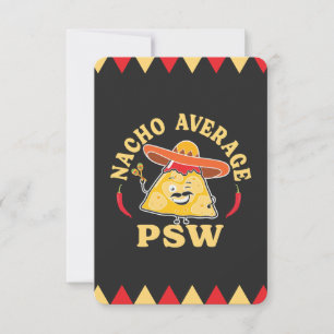 Nacho Average PSW Funny Caregivers Thank You Card