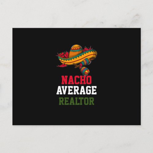 Nacho Average Realtor  Postcard