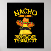 Nacho Average Respiratory Therapist Asthma Cinco