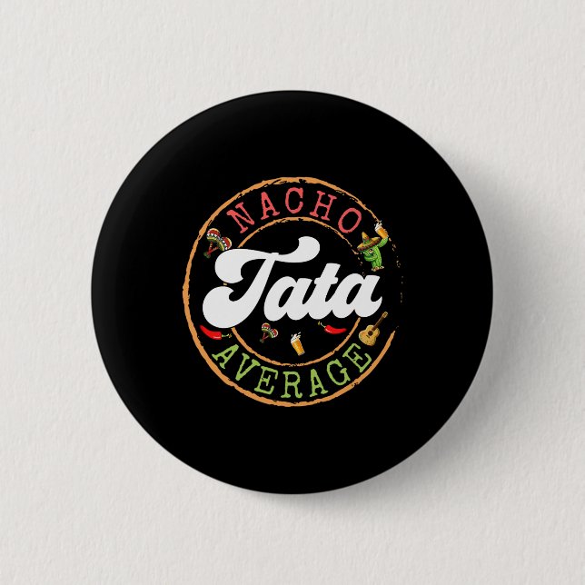 Nacho Average S Breast Cactus Cinco De Mayo Matchi Button (Front)