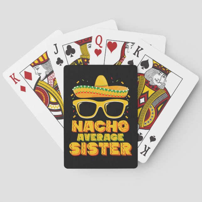 Nacho Average Sister Cinco De Mayo Matching Family Poker Cards (Back)