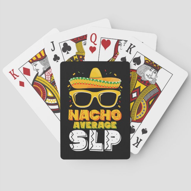 Nacho Average SLP Speech Language Pathologist Poker Cards (Back)