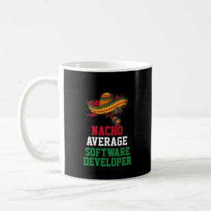 Nacho Average Software Developer Mug