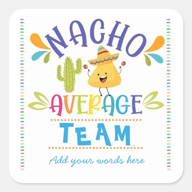 nacho average team sticker (Front)