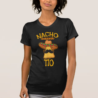 Nacho Average Tio Mexican T-shirt