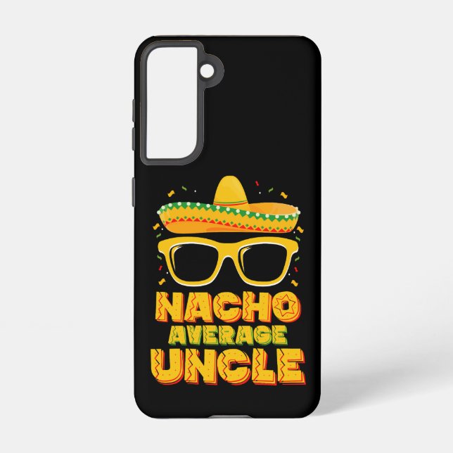 Nacho Average Uncle Cinco De Mayo Matching Family Samsung Galaxy Case (Back)