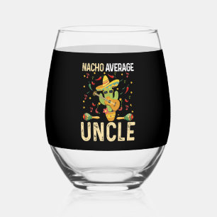 Nacho Average Uncle Cinco De Mayo Mexican Sombrero Stemless Wine Glass
