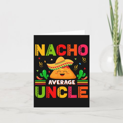 Nacho Average Uncle Family Men Fathers Day 