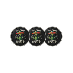 Nacho Average Uncle Father Day Golf Ball Marker