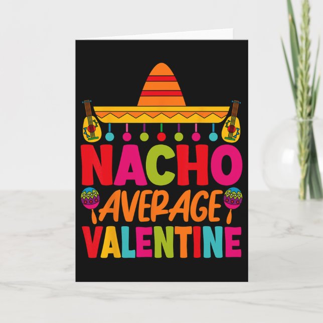 Nacho Average Valentine Mexican Couple Valentine's Card (Front)