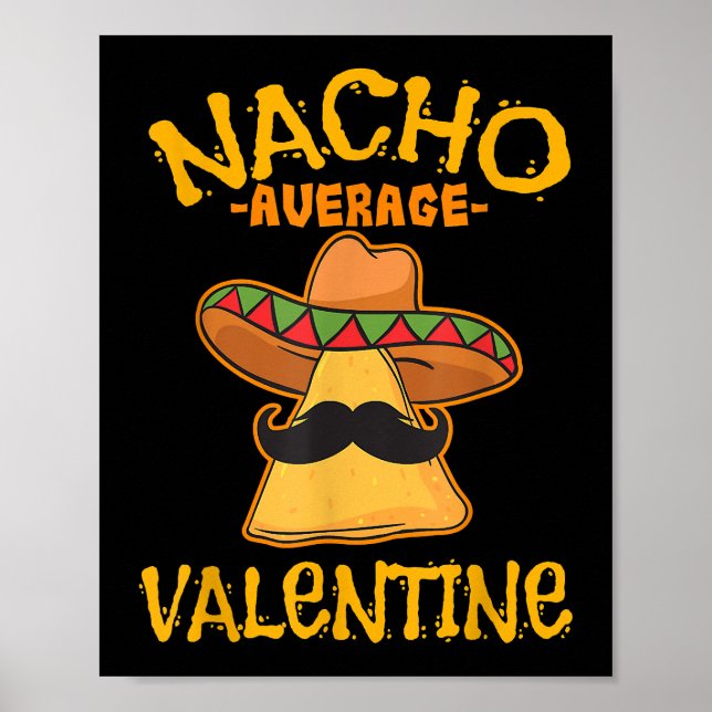 Nacho Average Valentine Mexican Couple Valentine's Poster (Front)