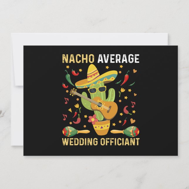 Nacho Average Wedding Officiant Mexican Party Invitation (Front)