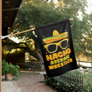 Nacho Average Wrestler Wrestling Cinco de Mayo House Flag