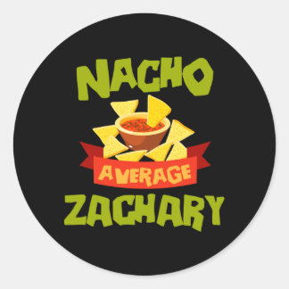 Nacho Average Zachary Funny Birthday Personalized Classic Round Sticker