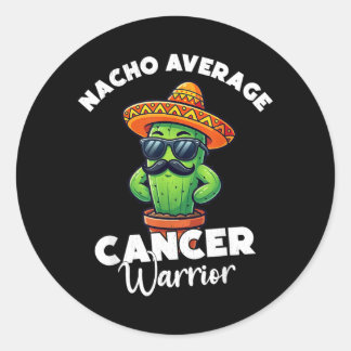 Nacho Avvibesge Cancer Warrior Cool Fighting Classic Round Sticker