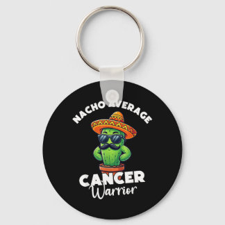 Nacho Avvibesge Cancer Warrior Cool Fighting Keychain