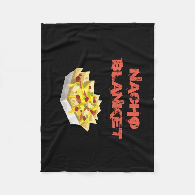 Nacho blanket discount