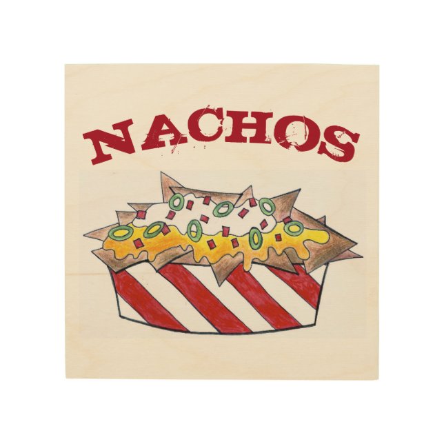 Nacho Chips Cheese Nachos Snack Junk Food Foodie Wood Wall Decor (Front)