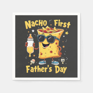 Nacho First Father's Day Cinco De Mayo Dad Napkins